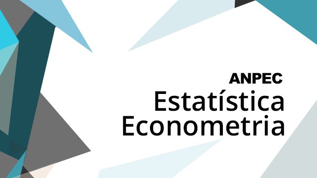 ANPEC – Estatística Econometria - Curso Ao Vivo + Online